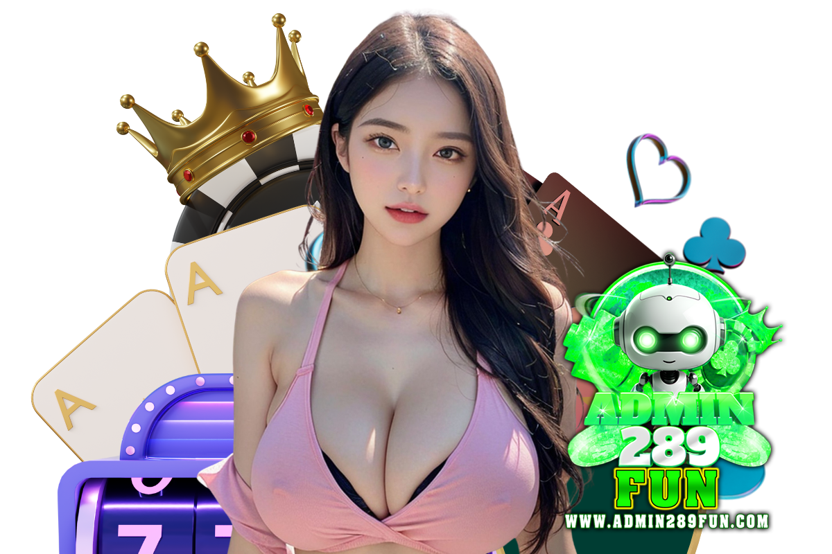 admin 289 fun สมัคร